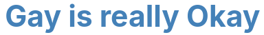 Gay is really Okay logo